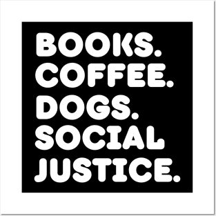 Books Coffee Dogs Social Justice Posters and Art